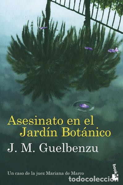 Libros: ASESINATO EN EL JARDIN BOTANICO- 9788423365180