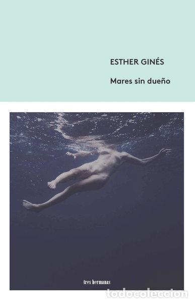 Libros: Mares sin due&ntilde;o- 9788412094374