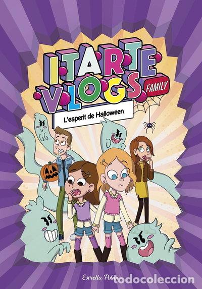 books: Itarte Vlogs Family 4. L'esperit de Halloween- 9788413894843