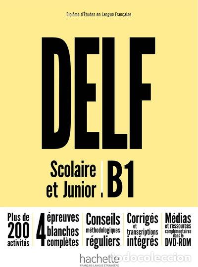 Libros: DELF B1 Scolaire et Junior- 9782014016154