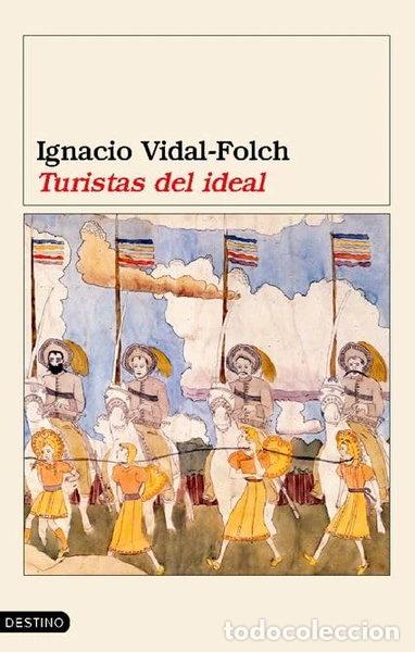 B&uuml;cher: Turistas del ideal- 9788423337125