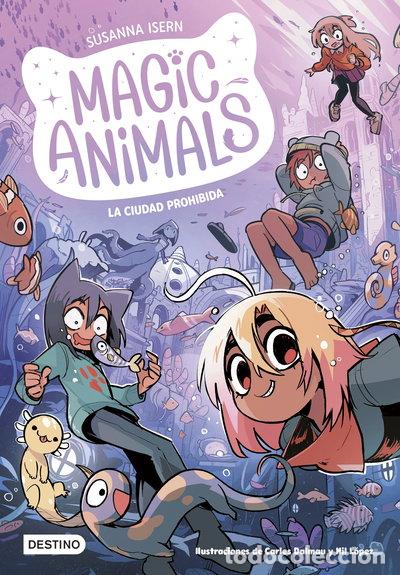 Libros: Magic Animals 9. La Ciudad Prohibida- 9788408297895
