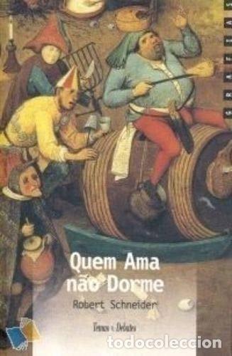 Libros: Quem ama n&atilde;o dorme- 9789727592005