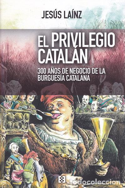 Libri di seconda mano: El privilegio catal&aacute;n- 9788490551936