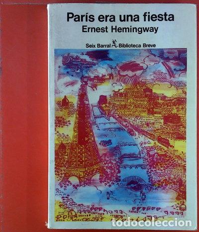 Libros: Par&iacute;s era una fiesta- 9788432200991
