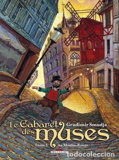 Libros: Le Cabaret des Muses, Tome 1: Au Moulin-Rouge- 9782756009384