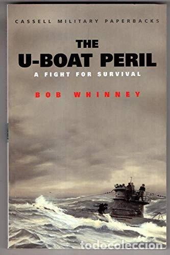 Libros: The U-Boat Peril: A Fight for Survival- 9780304351329