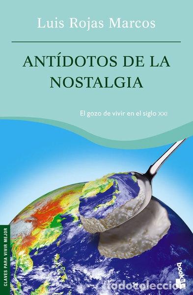 Libros: Ant&iacute;dotos de la nostalgia- 9788467022889
