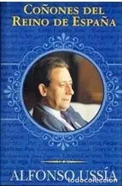 Libri di seconda mano: Los co&ntilde;ones del reino de Espa&ntilde;a- 9788440686800