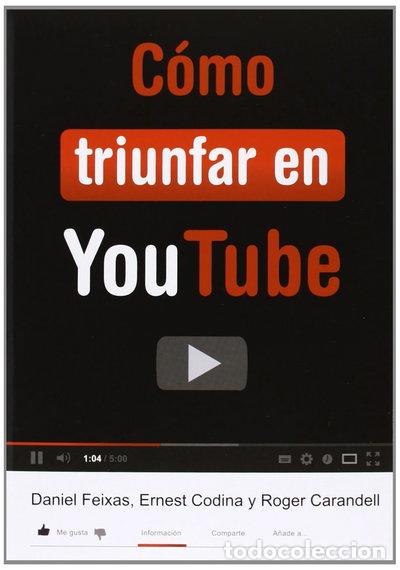 B&uuml;cher: C&oacute;mo triunfar en YouTube- 9788424648848