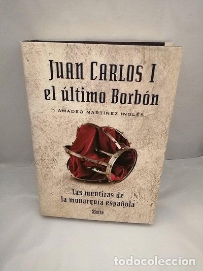 Livros em segunda m&atilde;o: Juan Carlos I, el &uacute;ltimo Borb&oacute;n- 9788496626706