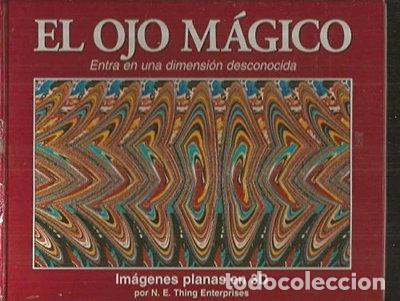 books: El ojo m&aacute;gico: entra en una dimensi&oacute;n desconocida- 9788422651260