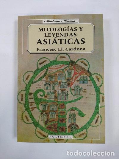 Libros: Mitolog&iacute;as y leyendas asi&aacute;ticas- 9788476727959