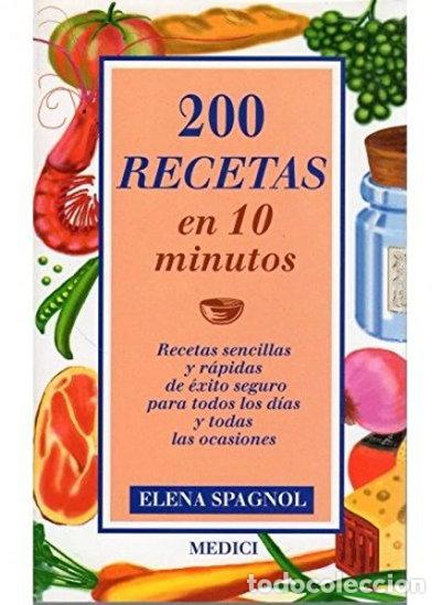 Libros: 200 recetas en 10 minutos- 9788486193553