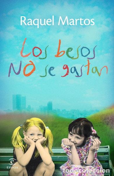 Livres: Los besos no se gastan- 9788467038835