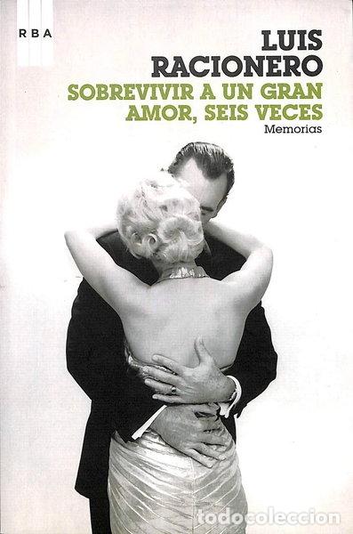 Libros: Sobrevivir a un gran amor, seis veces- 9788498674453