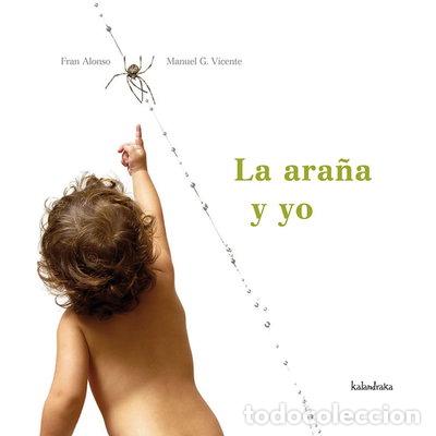 Libros: La ara&ntilde;a y yo- 9788496388451