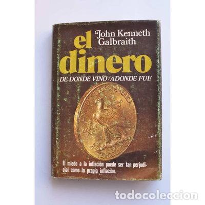 Libros: El dinero: De d&oacute;nde vino, ad&oacute;nde fue- 9788401331121