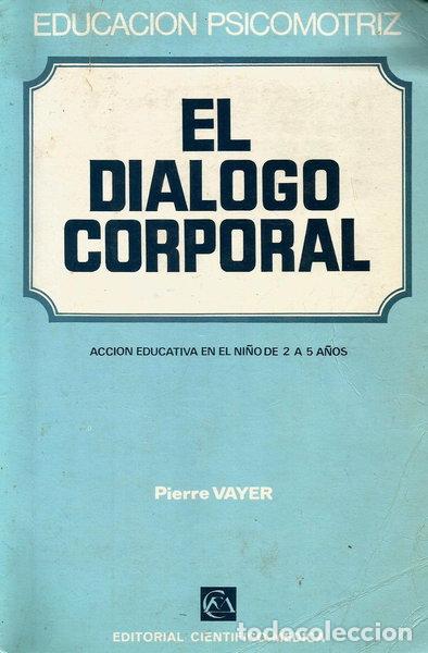 Libros: El di&aacute;logo corporal- 9788422400110 - Foto 1