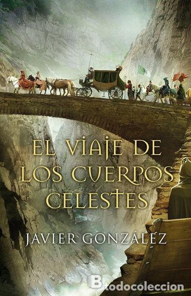 Livres: El viaje de los cuerpos celestes- 9788466658409