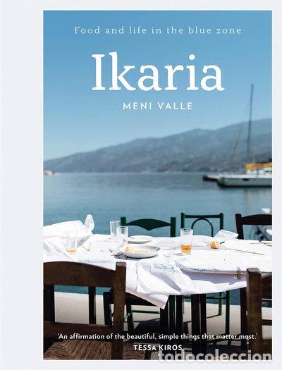 Libros: Ikaria: Food and life in the Blue Zone- 9781743796153