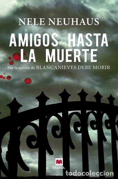 Libros: Amigos hasta la muerte- 9788415532538