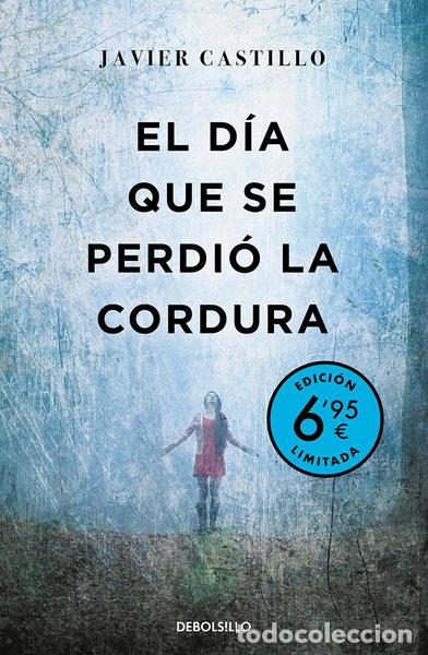 Libros: El d&iacute;a que se perdi&oacute; la cordura- 9788466355674