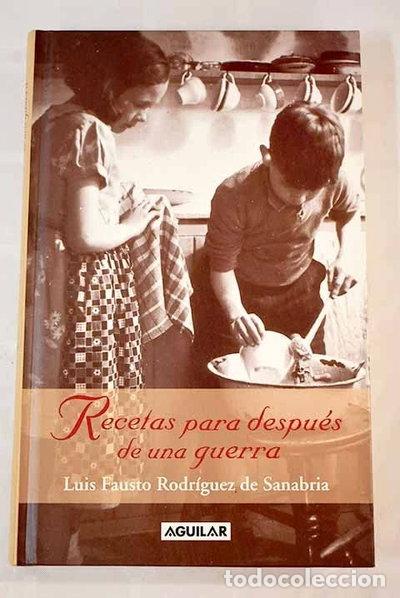 Libri di seconda mano: Recetas para despu&eacute;s de una guerra- 9788403092389