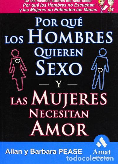Livres: Por qu&eacute; los hombres quieren sexo y las mujeres necesitan amor- 9788497353236
