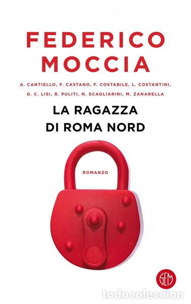 Libros: La ragazza di Roma nord- 9788893902182