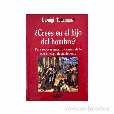 Libros: &iquest;Crees en el hijo del hombre?- 9788470508714