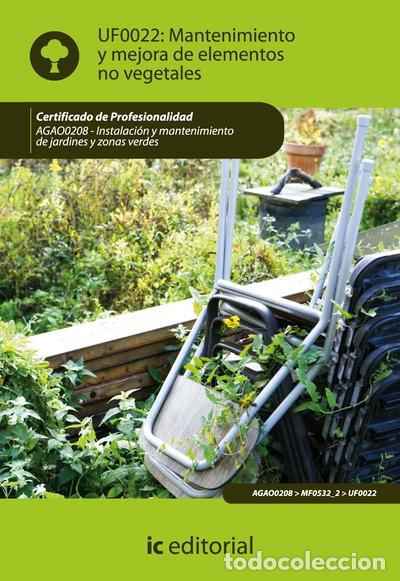 B&uuml;cher: Mantenimiento y mejora de elementos no vegetales- 9788483645604