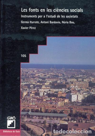 Libros: Les fonts en les ci&egrave;ncies socials- 9788478271498