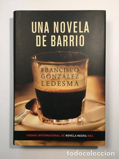 Libros: Una novela de barrio- 9788479016241