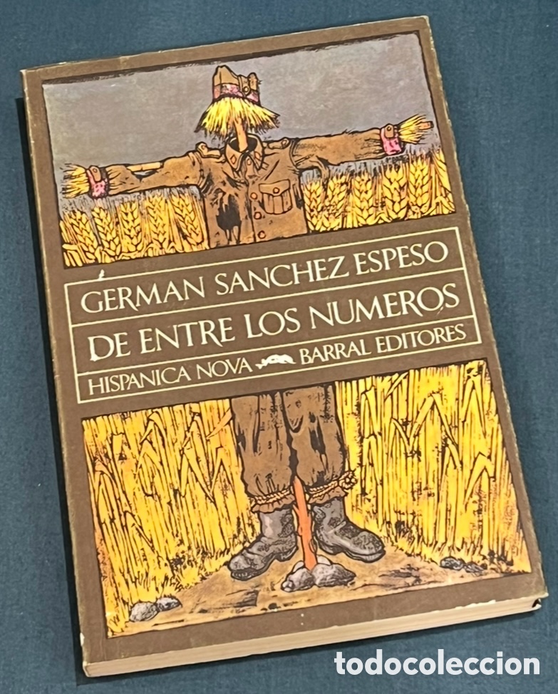Libros: Libro. Germ&aacute;n S&aacute;nchez Espeso. &ldquo;De entre los n&uacute;meros&rdquo;. Barral Editores.