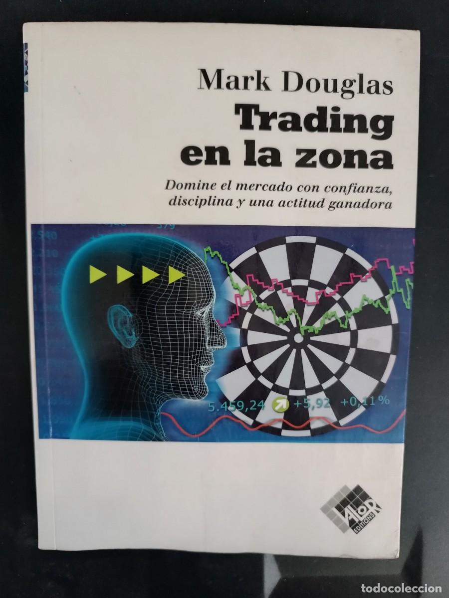 Libros: Trading en la zona Mark Douglas