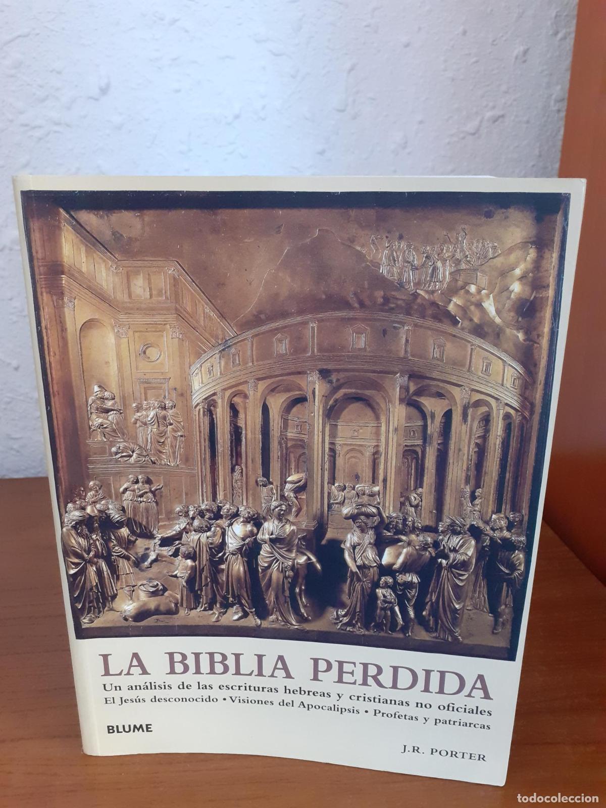 Libros: La biblia perdida - J. R. PORTER