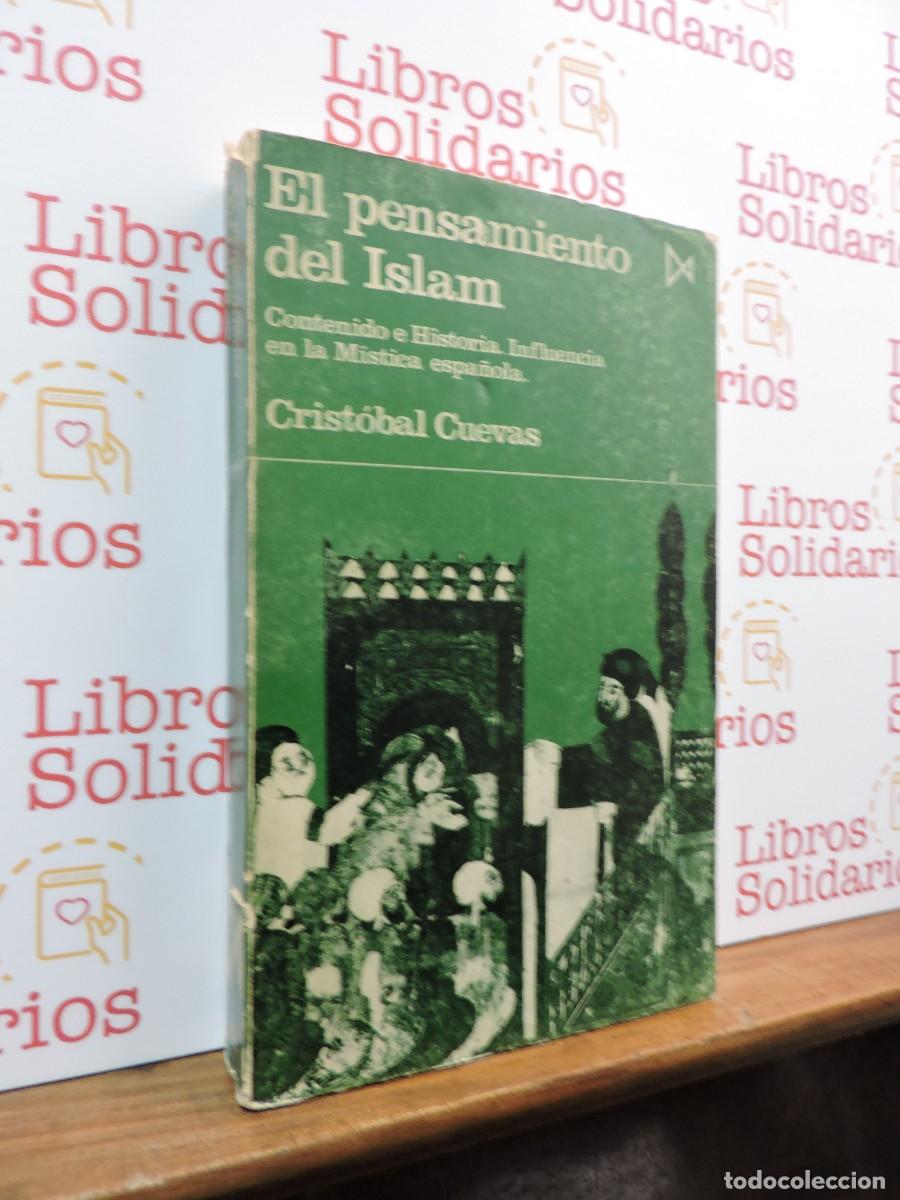 Libros: El pensamiento del Islam. CUEVAS GARC&Iacute;A, Crist&oacute;bal. Ed. Istmo. Madrid, 1972