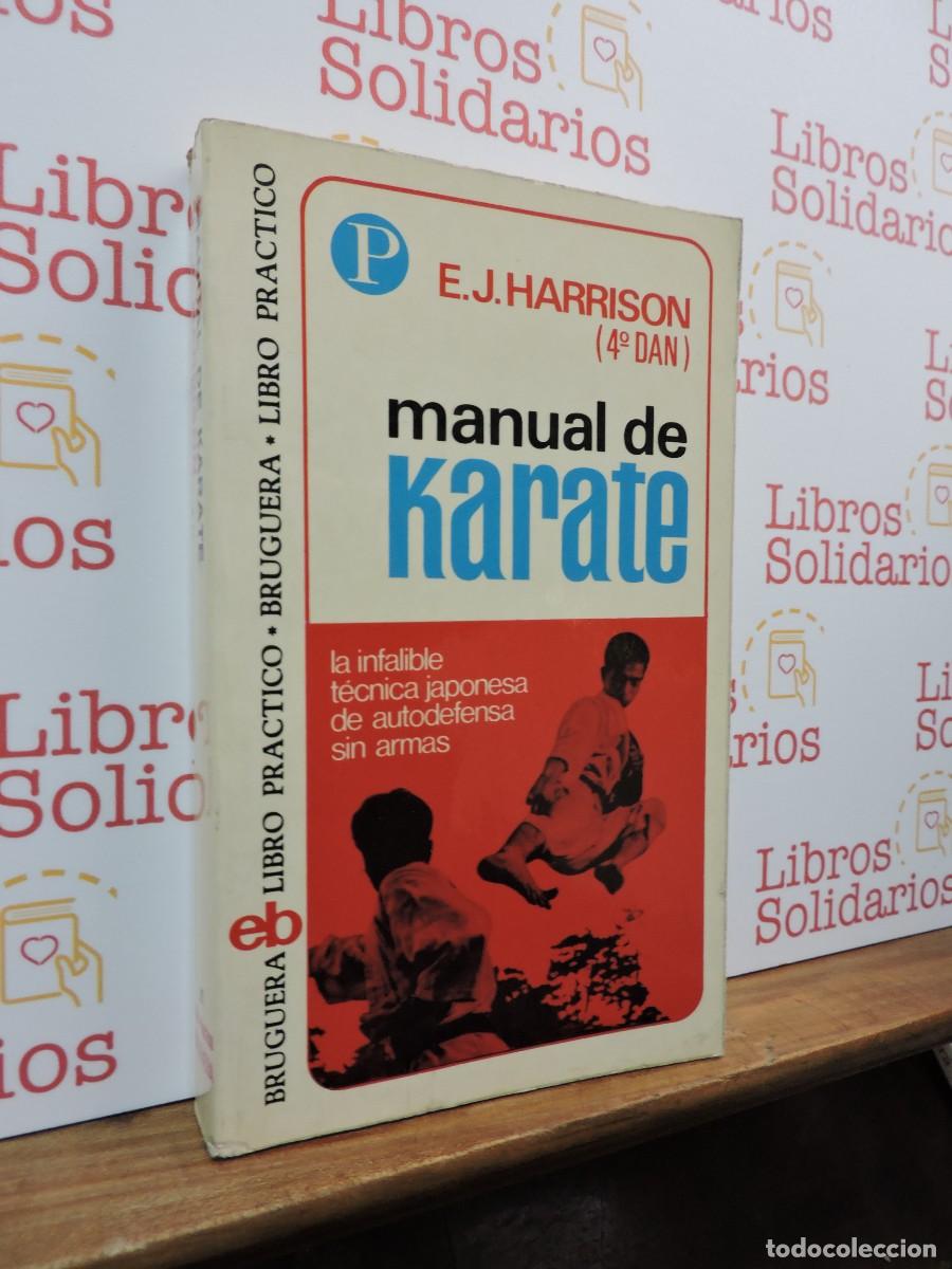 B&uuml;cher: Manual de Karate. HARRISON, E.J. (4&ordm;DAN). Ed. Bruguera libro pr&aacute;ctico. Barcelona, 1975