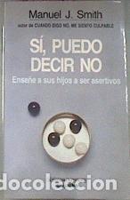 Libros: S&iacute;, puedo decir no - Smith,Manuel J