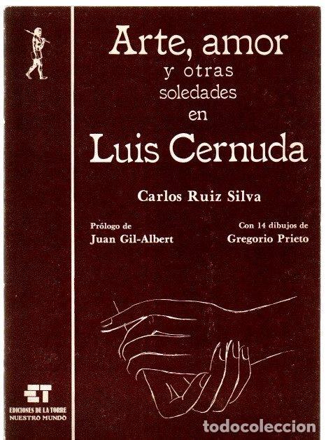 Libros: Arte, amor y otras soledades en Luis Cernuda - Ruiz Silva, Carlos