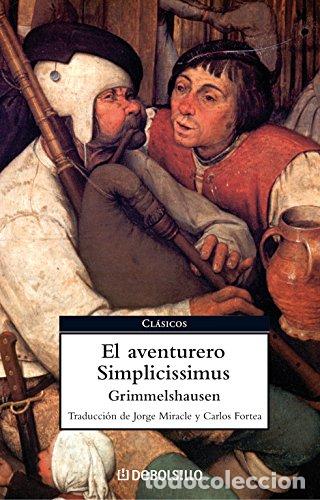 Libros: El Aventurero Simplicissimus. Cl&aacute;sicos debolsillo. - H.J. Grimmelshausen. TDK221