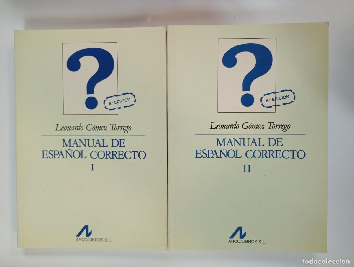 Libros: Manual de espa&ntilde;ol correcto. I y II. - Leonardo G&oacute;mez Torrego. TDK666