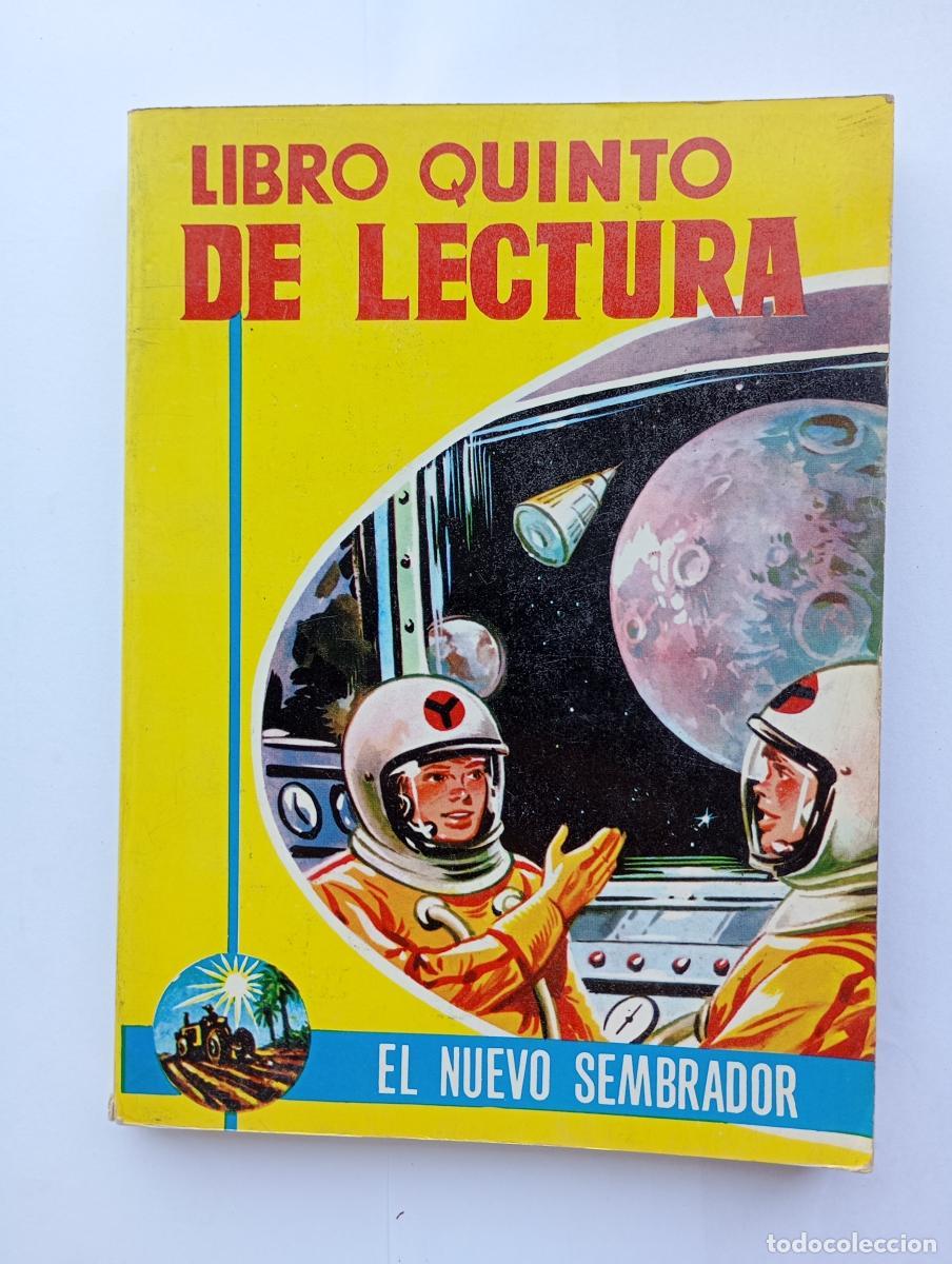 Libros: LIBRO QUINTO DE LECTURA. EL NUEVO SEMBRADOR. - LUIS P&Eacute;REZ ESPIN&Oacute;S. TDK572