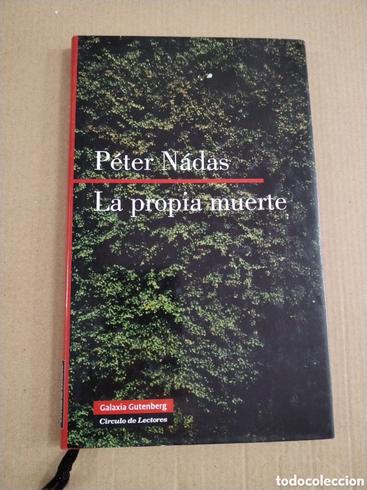 Libros: LA PROPIA MUERTE. P&eacute;ter N&aacute;das. CL