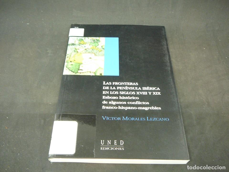Libros: Las fronteras de la Pen&iacute;nsula Ib&eacute;rica en los siglos XVIII y XIX. Esbozo hist&oacute;rico de algunos conflic