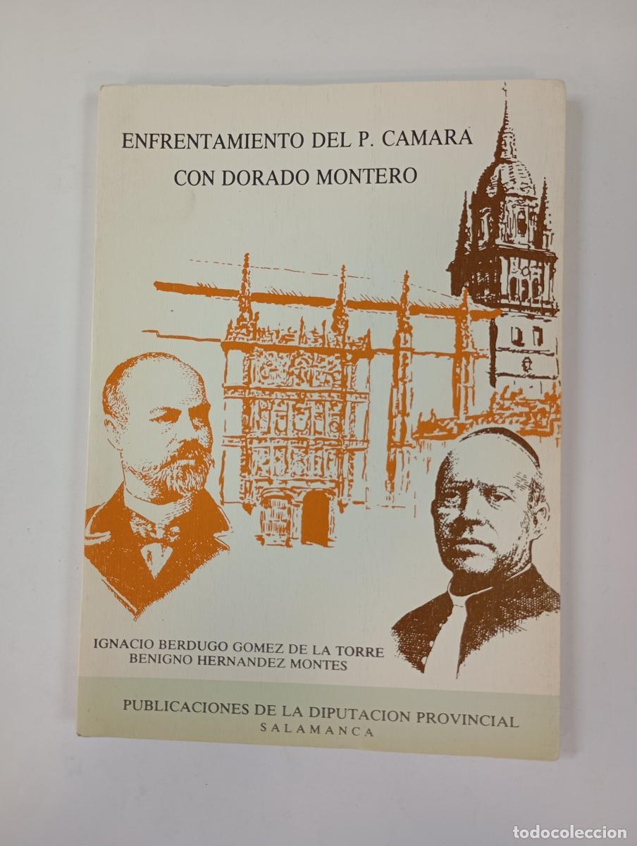 Libros: Enfrentamiento del P. C&aacute;mara con Dorado Montero. - Ignacio Berdugo G&oacute;mez de la Torre. TDK139