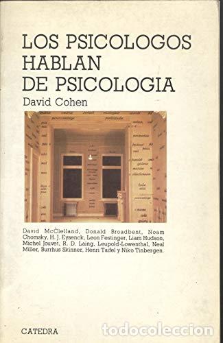 Libros: Los psic&oacute;logos hablan de psicolog&iacute;a. - David Cohen. TDK599