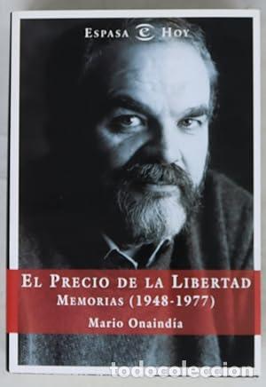 Libros: El precio de la libertad. - MARIO ONAINDIA. TDK847