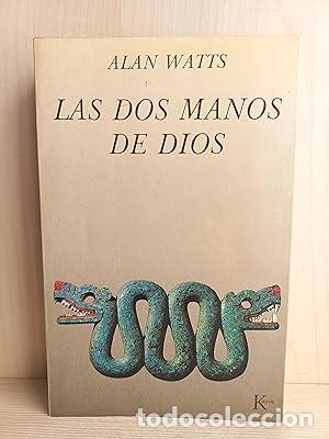 Libros: Las Dos manos de Dios - Watts, Alan